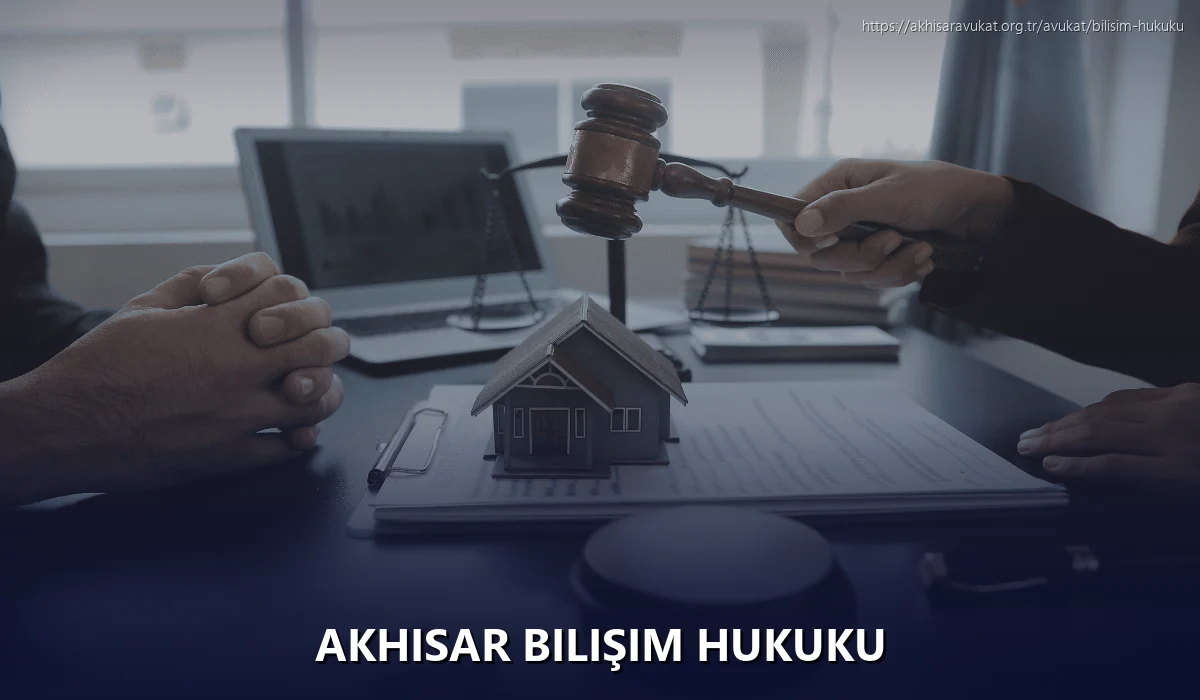 Akhisar Bilişim Hukuku