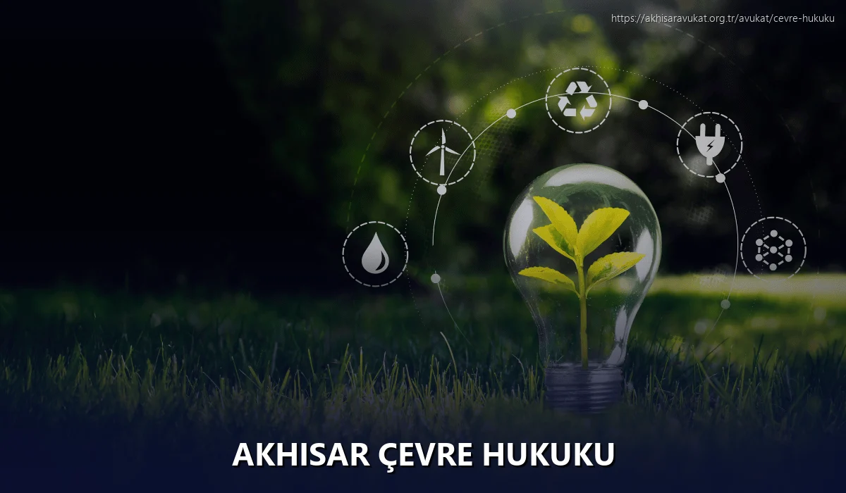 Akhisar Çevre Hukuku